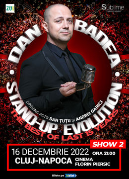 Cluj-Napoca: Stand-up Comedy cu Dan Badea - Stand-up Evolution ORA 21:00