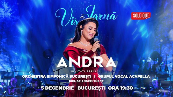 Bucuresti: Concert Andra – Vis de iarna! La cererea publicului: Show 2