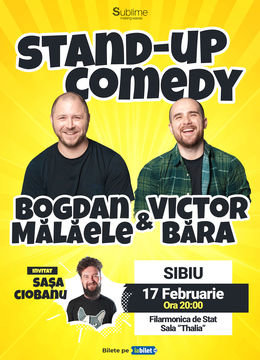 Sibiu: Stand Up Comedy cu Bogdan Malaele si Victor Bara - "Patru la Purtare"