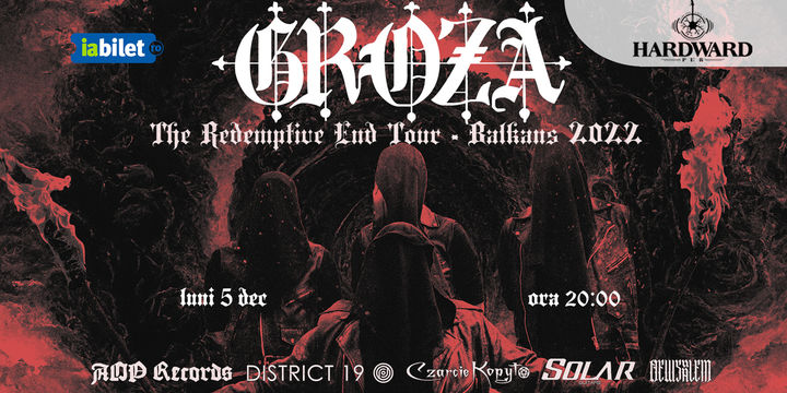 Cluj: GROZA - The Redemptive End Tour LIVE @ Hardward Pub