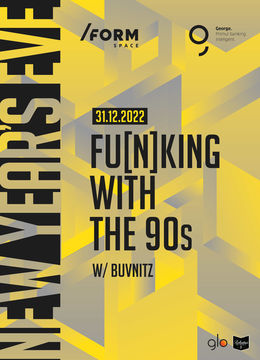 New Years Eve w/ Fu(n)king with the 90s
