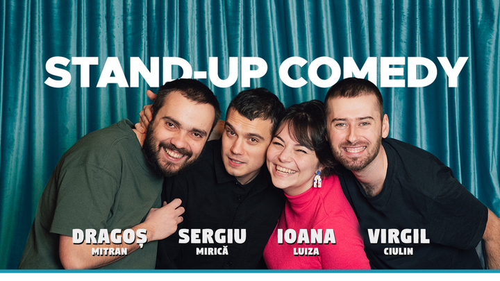 Sibiu: Stand-up Comedy cu Mirica, Luiza, Mitran si Virgil - Niste Oameni