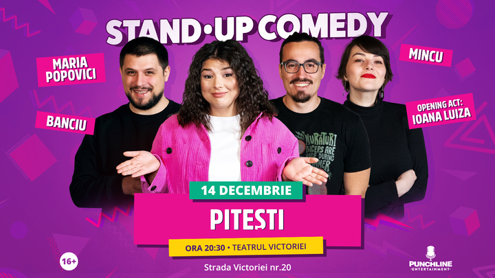 Pitesti: Stand Up Comedy cu Maria Popovici, Mincu și Banciu