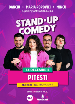 Pitesti: Stand Up Comedy cu Maria Popovici, Mincu și Banciu