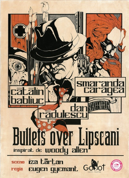 "Bullets over Lipscani” după Woody Allen
