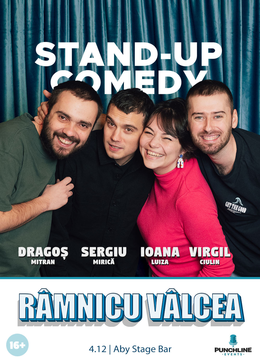 Râmnicu Vâlcea: Stand-up Comedy cu Mirică, Luiza, Mitran și Virgil - Niste Oameni