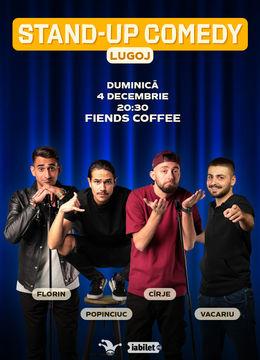 Lugoj: Stand-up comedy cu Cîrje, Florin, Popinciuc și Vacariu