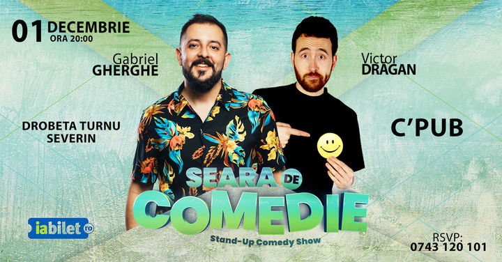 Drobeta Turnu Severin: Stand Up Comedy | Gabriel Gherghe și Victor Drăgan