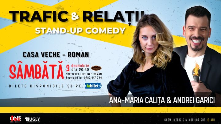 Roman: Stand Up cu Ana Maria Calita si Andrei Garici