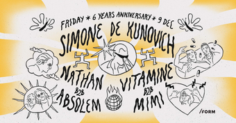 Vitamine 6 years anniversary w/ Simone De Kunovich & Mimi