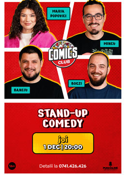 Stand-up cu Maria, Mincu, Banciu și Bogzi  la ComicsClub!