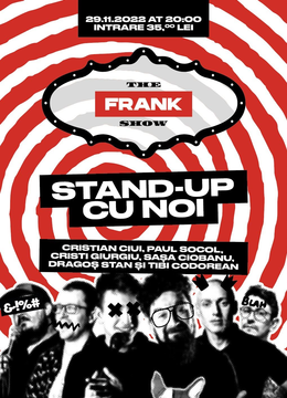 Cluj-Napoca: Atențiune națiune! Iar se râde la The Frank Show!