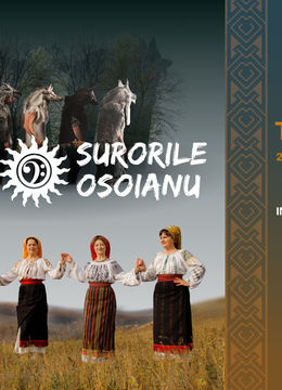 Timisoara: Lupii lui Calancea și Surorile Osoianu