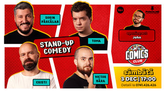 Stand-up cu Cristi, Toma, Sorin și Victor Băra la ComicsClub!