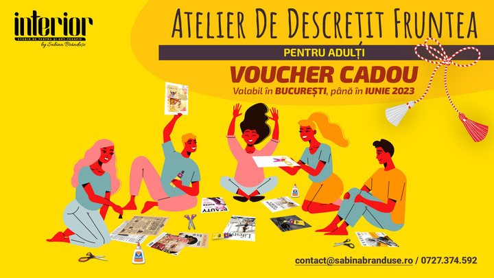 Voucher - Atelier de descrețit fruntea -pentru adulți