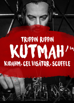 Iași: Kutmah (US/DE), Kidahm, Cel Visător, Scuffle at Trippin Rippin