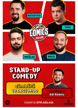 Stand-up cu Toma, Natanticu, Bucălae și Bogzi la ComicsClub!