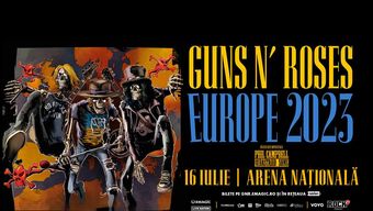 Concert Guns N' Roses pe Arena Nationala din Bucuresti