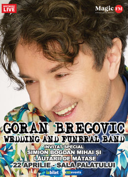 Goran Bregovic - The Best Of - la Sala Palatului