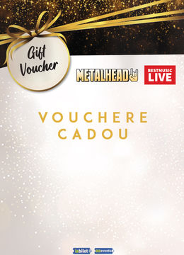 Voucher Cadou 2023 - BestMusic Live & METALHEAD