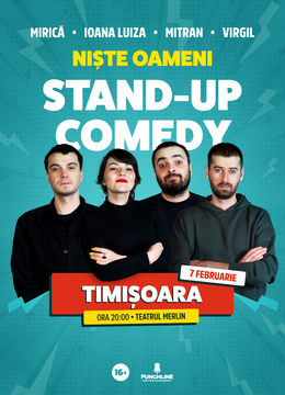 Timisoara: Stand-up Comedy cu Mirica, Luiza, Mitran si Virgil | Niste Oameni Late Show