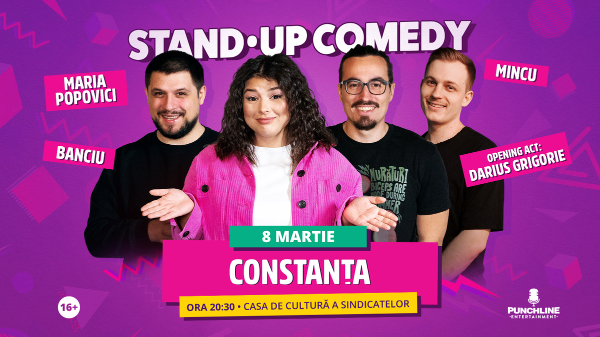 Bilete Constanta Stand Up Cu Maria Popovici Mincu I Banciu Late Show Mar Ora