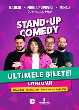 Craiova: Stand-up cu Maria Popovici, Mincu și Banciu