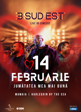 Constanta: 3 SUD EST - "Jumatatea Mea Mai Buna" - Valentine's Day