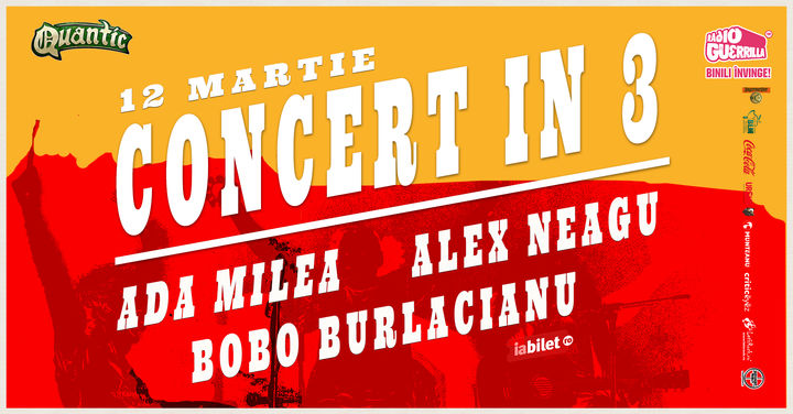 Concert in 3 cu Ada Milea, Bobo Burlacianu si Alex Neagu