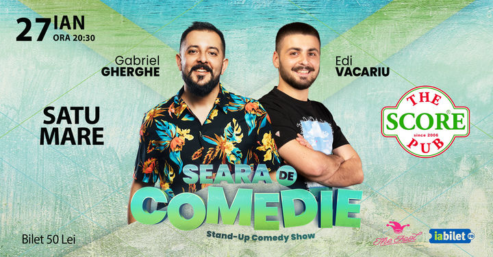 Satu Mare: Stand Up Comedy | Gabriel Gherghe si Edi Vacariu