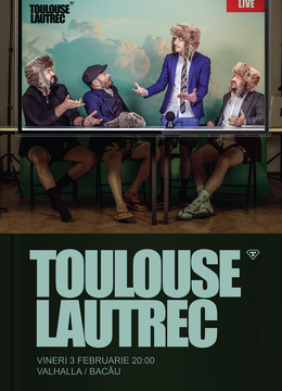 Bacau: Toulouse Lautrec - Lansare album ‚A fost sau n-a fost’