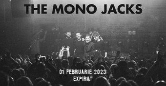 The Mono Jacks • Expirat • 01.02