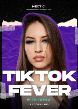 Constanta: Hectic prezintă ‘TikTok Fever’ cu Iorga
