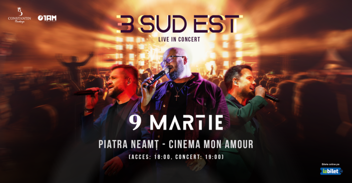 Piatra Neamt: Concert 3 SUD EST "Live in Concert"