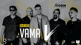 Vama at /FORM Space