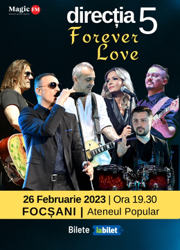 Focsani: Direcția 5 - Forever Love Tour 2023