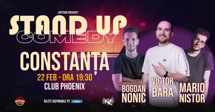 Constanta: Victor Băra, Bogdan Nonic & Mario Nistor - Stand Up Comedy Show