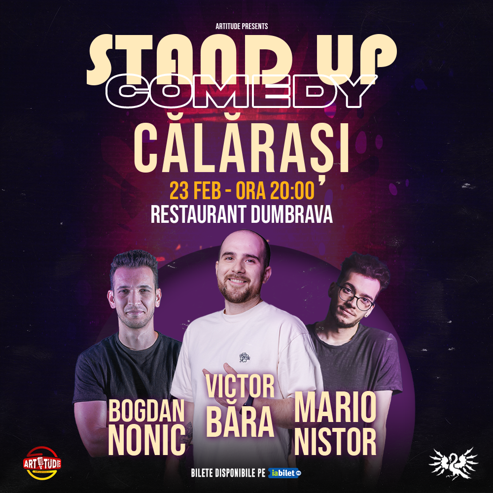 Călărași: Victor Băra, Bogdan Nonic & Mario Nistor - Stand Up Comedy Show
