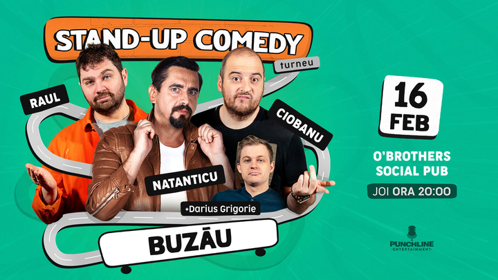 Buzau: Stand-up Comedy cu Natanticu, Ciobanu & Raul