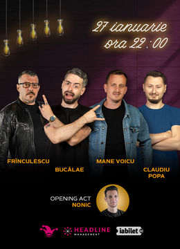 Stand-up comedy cu Bucălae, Mane, Frînculescu și Claudiu Popa