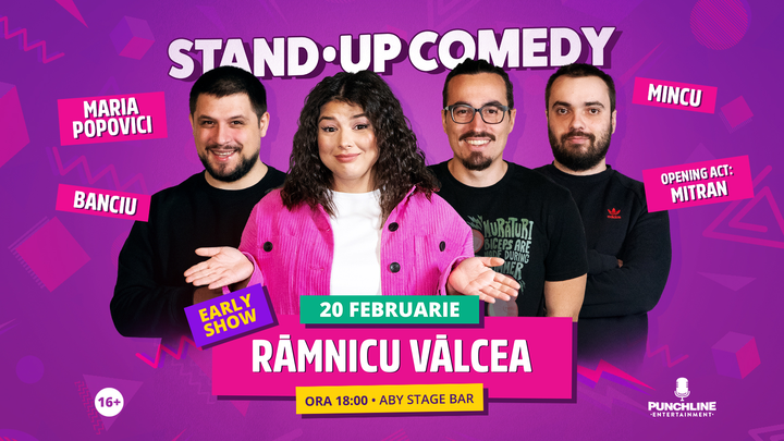 Râmnicu Vâlcea: Stand-up cu Maria Popovici, Mincu și Banciu Early Show