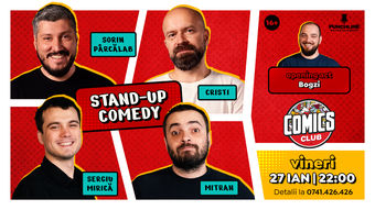 Stand-up cu Cristi, Sorin, Mirică și Mitran la ComicsClub!