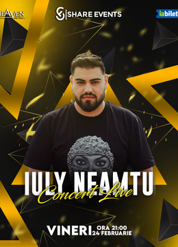 Iuly Neamtu - Concert Live
