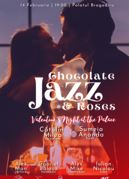 Valentine’s Night at the Palace with Cătălin Milea - Chocolate, Jazz & Roses!