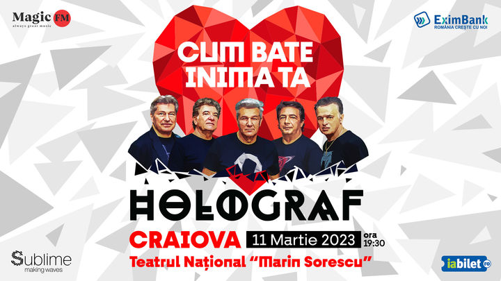 Craiova: HOLOGRAF - Cum bate inima ta