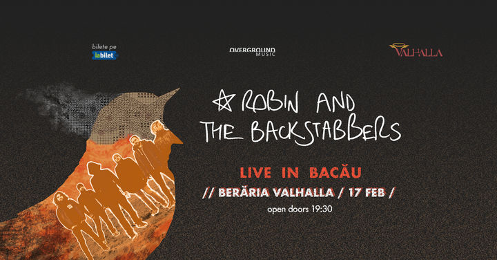 Bacau: Robin and the Backstabbbers live la Beraria Valhalla