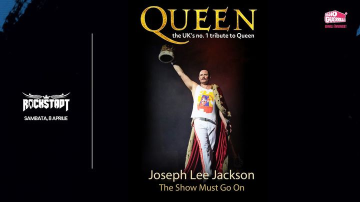 Brasov: Tribute Queen - The Show Must Go on (Joseph Lee Jackson)
