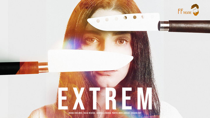FF Theatre: Extrem
