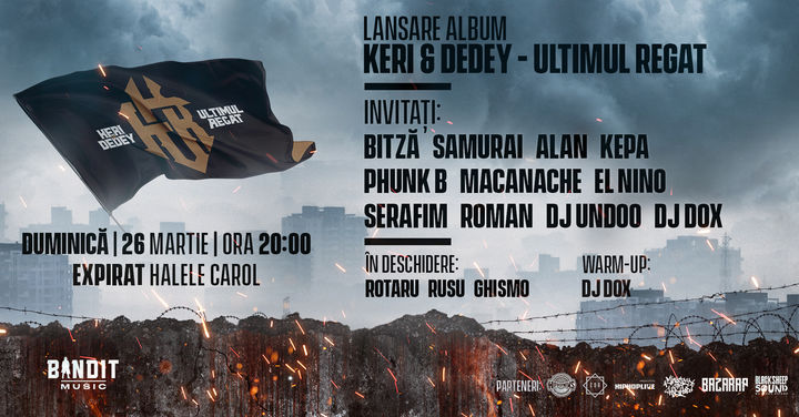 Keri & Dedey • Lansare Album „Ultimul Regat” • Expirat • 26.03