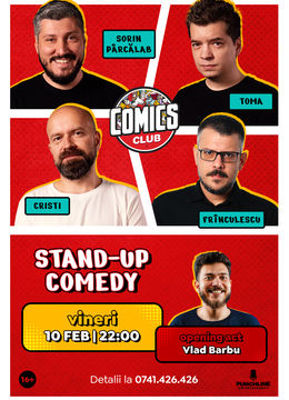 Stand-up cu Cristi, Toma, Sorin și Frînculescu la ComicsClub!